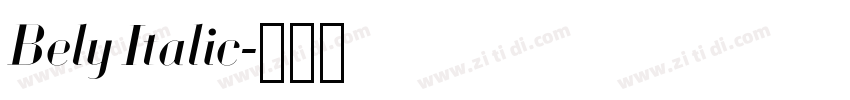 Bely Italic字体转换 Bely Italic字体转换